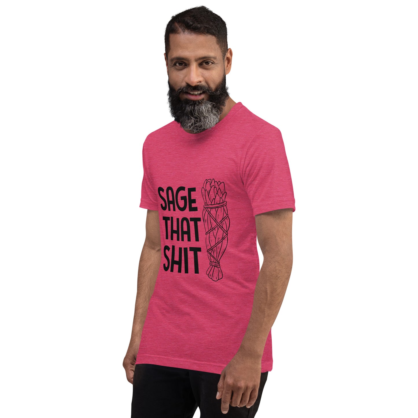 Unisex T-Shirt / Sage That Shit