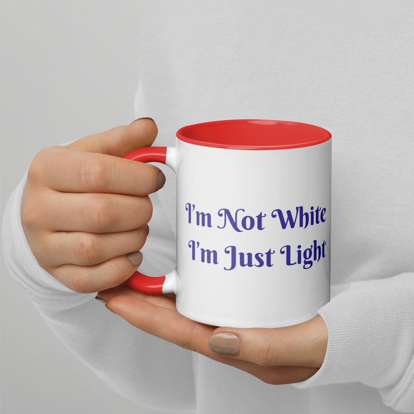 I’m Not White I’m Just Light / Mug